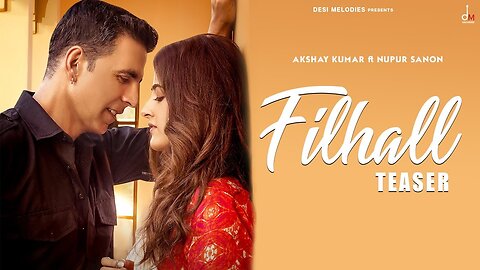 FILHALL - Akshay Kumar Ft Nupur Sanon - BPraak - Jaani - Arvindr Khaira - Ammy Virk - F MUSIC CITY