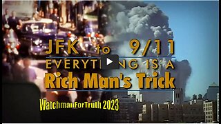 JFK to 9/11: Everything Is a Rich Man’s Trick documentary