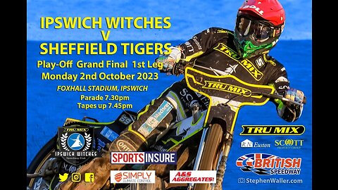 Speedway British Premiership: IPSWICH WITCHES v SHEFFIELD TIGERS - GRAND FINAL, 1ST LEG 03 OCTOBER