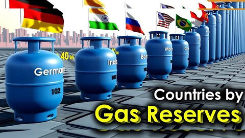 Countries by Natural Gas Reserves