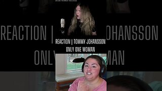REACTION | Tommy Johansson | Only One Woman #shorts #viral #music #reaction #subscribe