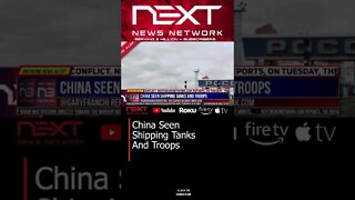 China Seen Shipping Tanks And Troops #shorts