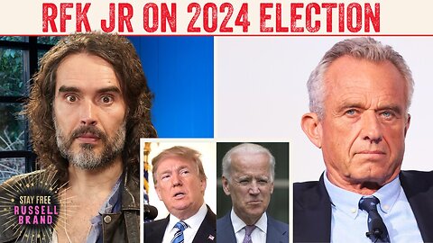 RFK Jr: The 2024 Election, Saving the Country & the Israel/Hamas War - Russel Brand