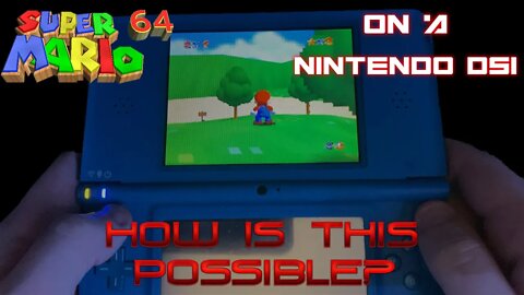 Super Mario 64 Running on a DSi (SM64 DSi Port)