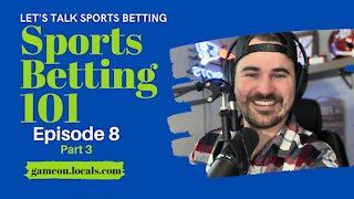 Sports Betting 101 Ep 8 pt 3: Teasers