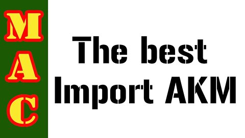 Best Import AK: What would I choose?
