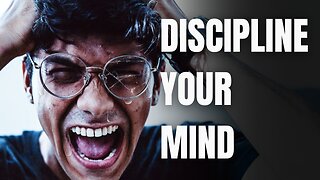 DISCIPLINE YOUR MIND - Motivational Video