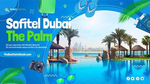 🏨 Sofitel Dubai The Palm Luxury Apartments Hotel ⭐⭐⭐⭐⭐ Palm Jumeirah, Dubai 🇦🇪 United Arab Emirat