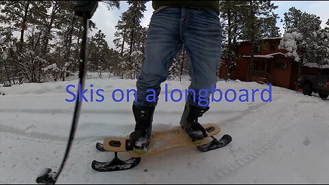 Snow Skate - Skis on a longboard