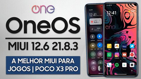 MIUI 12.6 OneOS v21.8.3 | A MELHOR MIUI PARA JOGOS! EXTREMO DESEMPENHO | POCO F1 & POCO X3 PRO!