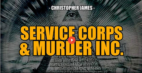 SGT REPORT - NWO SERVICE CORPS & MURDER INC. -- Christopher James