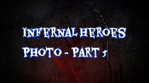 Infernal Heroes Photo - Part 5