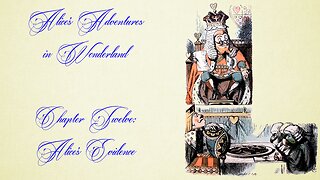 Alice's Adventures in Wonderland - Chapter 12, Alice's Evidence