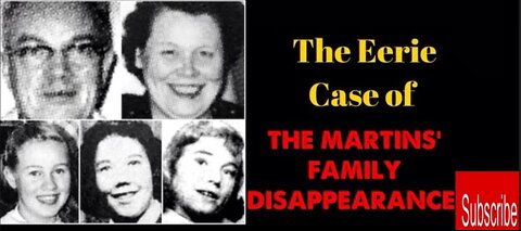 The Curious Case of the Vanishing Martins Tragic Vanishing of the Martins Family.