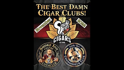 Smoke Inn November 2022 Cigar of the Month Club