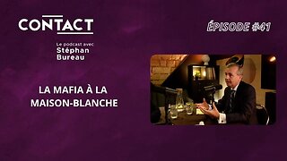CONTACT #41 | La mafia au gouvernement ? - Jean-François Gayraud (par Stéphan Bureau)