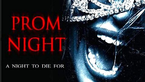 PROM NIGHT 2008 Reboot of Horror Series that began with 1980 Classic FULL MOVIE HD & W/S