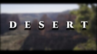 DESERT (Colorado National Monument) [4K]