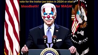 bloodbath clown joe biden