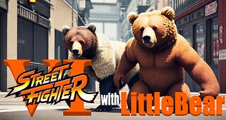 Let's Play Street Fighter 6 with LittleBear