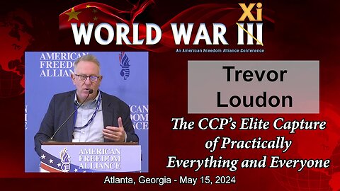 Trevor Loudon - The CCP's Elite Capture of Practically Everything and Everyone