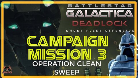 Ghost Fleet Offensive | OPERATION CLEAN SWEEP Battlestar Galactica Deadlock