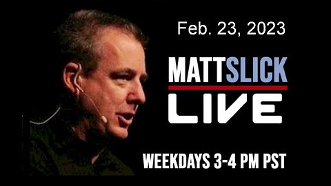 Matt Slick Live, 2/23/2023