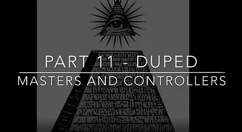 MASTERS AND CONTROLLERS SERIES - PART 11 - DUPED