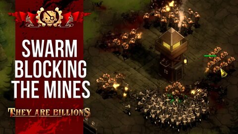 SWARM Blocking The Mines | BRUTAL 300% | They Are Billions Campaign