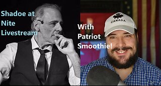 Shadoe at Nite Thurs Sept. 28th/2023 w/guest Patriot Smoothie from Ottawa!