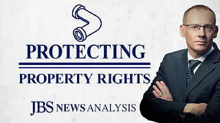 Protecting Property Rights From CC Pipelines | JBS News Analysis