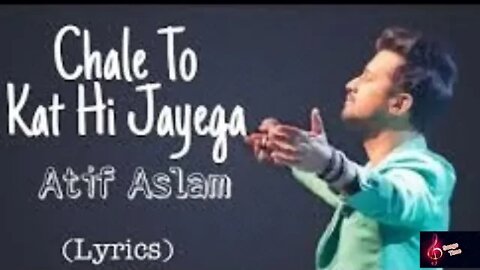 Chale To Kat Hi Jayega - Atif Aslam _ Musarrat Nazeer _ Sufiscore _ Latest Atif Aslam Song Video