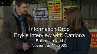 Information Drop in Ballina. Eryk's short interview with Catriona