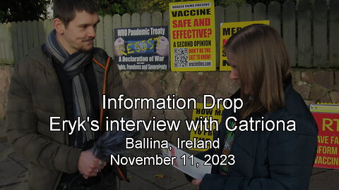 Information Drop in Ballina. Eryk's short interview with Catriona