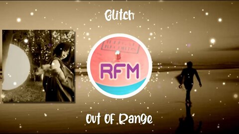 Out Of Range - Glitch - Royalty Free Music RFM2K
