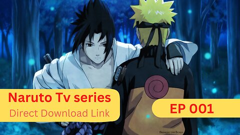 Naruto Episode 1 Download Free