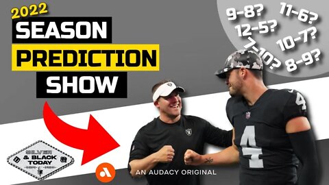 Raiders 2022 Season Prediction Show