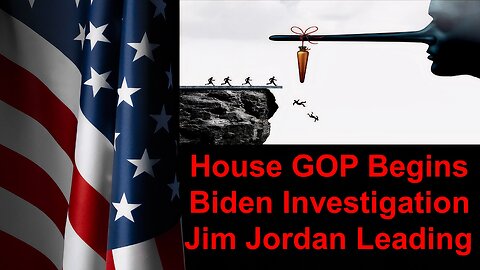 House GOP Begins Biden Probe | Jim Jordan Leading Full Video