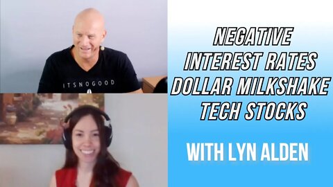 Negative interest rates, Dollar Milkshake, Tech stocks when does it stop? Tesla a Bubble? Lyn Alden