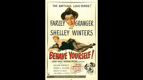 Behave Yourself! 1951 Comedy Crime Full mOvie