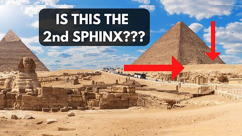 2nd Great Sphinx Found *LEAKED EGYPTIAN SECRET*
