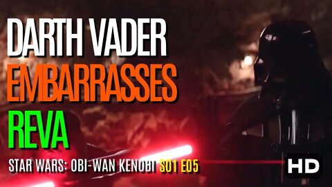 Obi Wan Kenobi | Darth Vader Makes Reva Look Weak | S01 E05