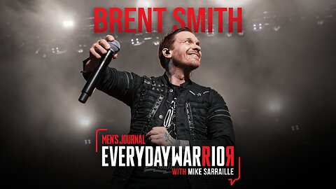 Brent Smith | Everyday Warrior Podcast