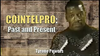 Tyrone Powers | COINTELPRO - Past and Present (Trenton)