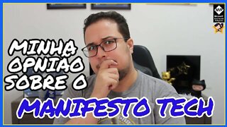 OQUE VOCÊ ACHOU DO MANIFESTO TECH?