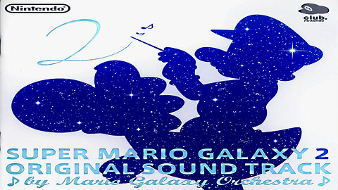 Super Mario Galaxy 2 Soundtrack.