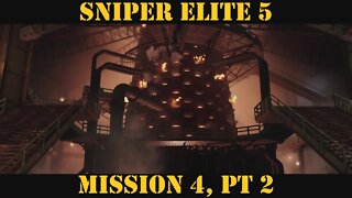 Sniper Elite 5: War Factory, Pt 2