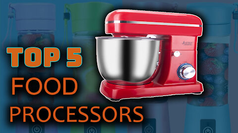 Best 5 Food Processors