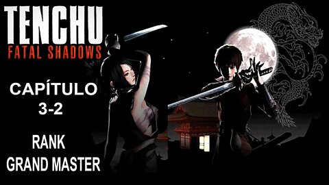 [PS2] - Tenchu: Fatal Shadows - [Capítulo 3-2] - Rank Grand Master - Detonado 100% - 60 Fps - 1440p