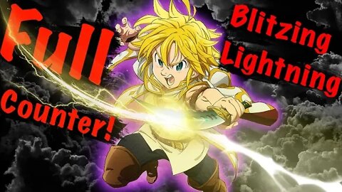 Meliodas Blitzes Lightning Bolts (The Seven Deadly Sins Calculation)